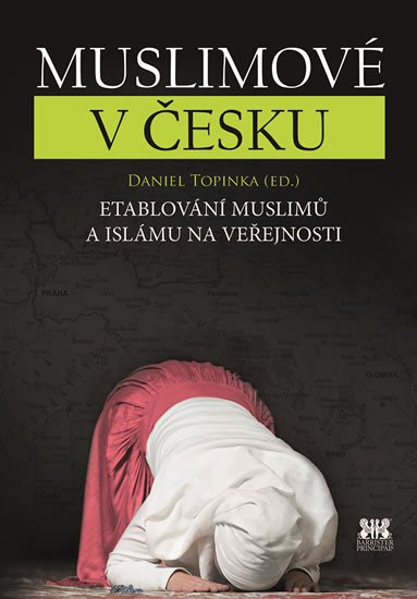 MUSLIMOVÉ V ČESKU