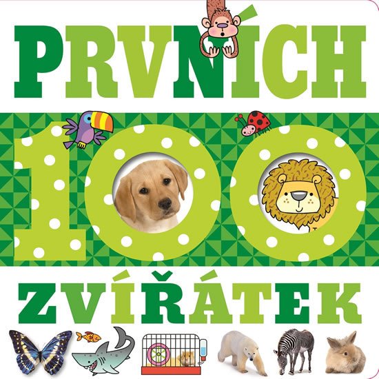 PRVNÍCH 100 ZVÍŘÁTEK