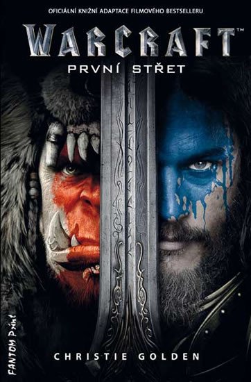 WARCRAFT - PRVNÍ STŘET