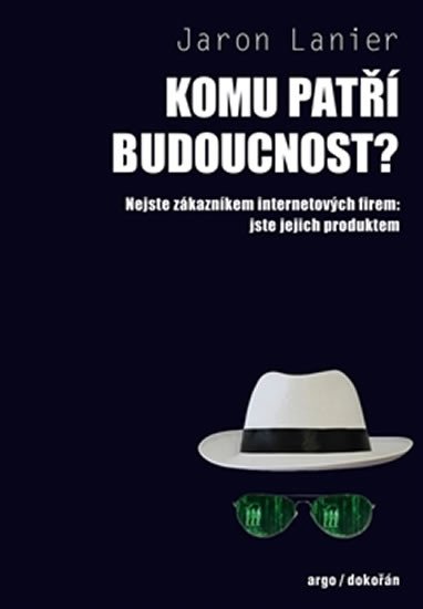 KOMU PATŘÍ BUDOUCNOST?