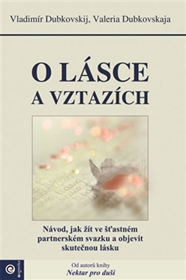 O LÁSCE A VZTAZÍCH