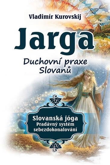 JARGA-DUCHOVNÍ PRAXE SLOVANŮ