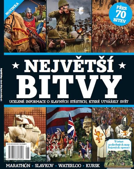 NEJVĚTŠÍ BITVY - UCELENÉ INFORMACE O SLAVNÝCH BITVÁCH