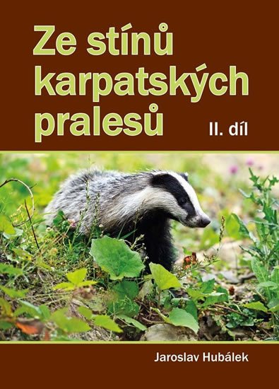 ZE STÍNŮ KARPATSKÝCH LESŮ II. DÍL