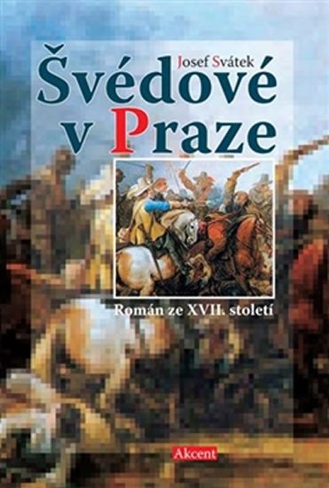 ŠVÉDOVÉ V PRAZE