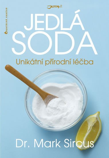 JEDLÁ SODA UNIKÁTNÍ PŘÍRODNÍ LÉČBA