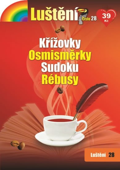 LUŠTĚNÍ 28 KŘÍŽOVKY, OSMISMĚRKY, SUDOKU, RÉBUSY