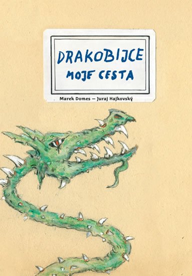 DRAKOBIJCE MOJE CESTA