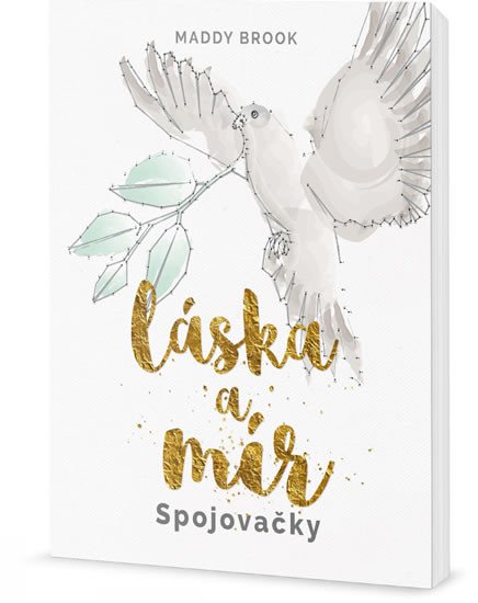 LÁSKA A MÍR - SPOJOVAČKY