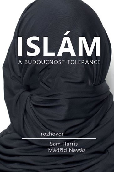 ISLÁM A BUDOUCNOST TOLERANCE