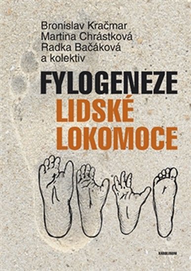 FYLOGENEZE LIDSKÉ LOKOMOCE