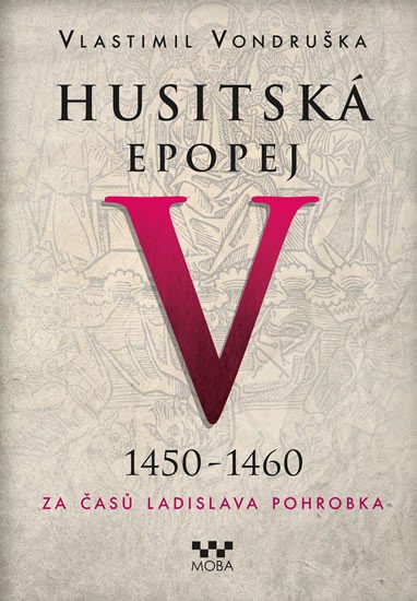 HUSITSKÁ EPOPEJ V 1450-1460