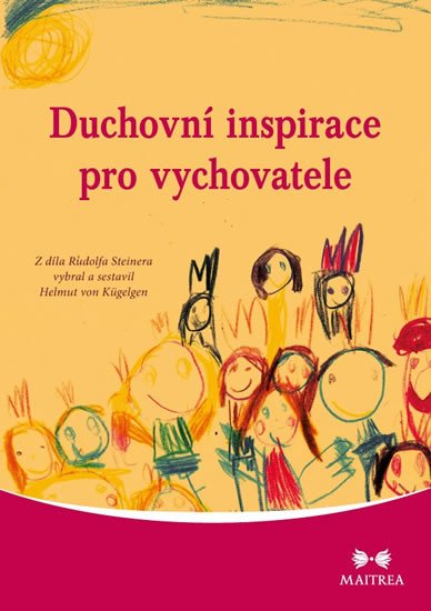 DUCHOVNÍ INSPIRACE PRO VYCHOVATELE