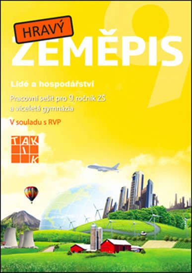 HRAVÝ ZEMĚPIS PS.9.ROČ.LIDÉ A HOSPODÁŘSTVÍ