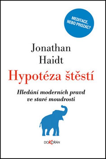 HYPOTÉZA ŠTĚSTÍ