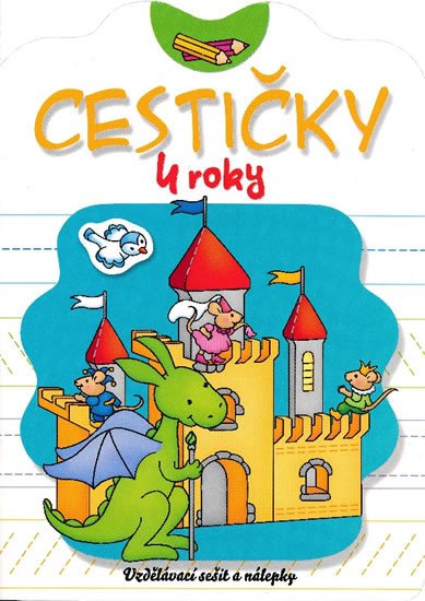 CESTIČKY 4 ROKY