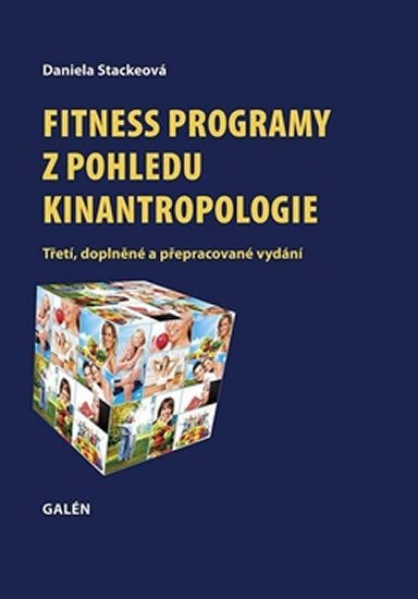 FITNESS PROGRAMY Z POHLEDU KINANTROPOLOGIE