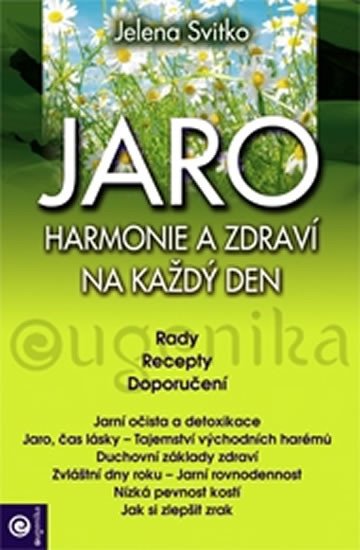 JARO. HARMONIE ZDRAVÍ NA KAŽDÝ DEN