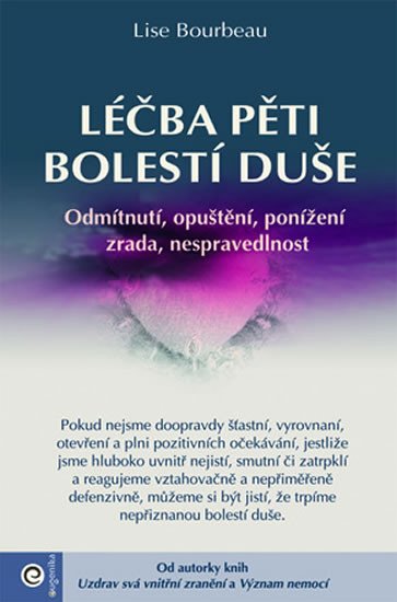 LÉČBA PĚTI BOLESTÍ DUŠE