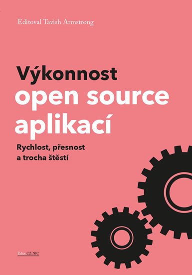 VÝKONNOST OPEN SOURCE APLIKACÍ