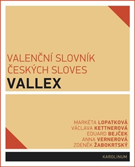 VALENČNÍ SLOVNÍK ČESKÝCH SLOVES VALLEX