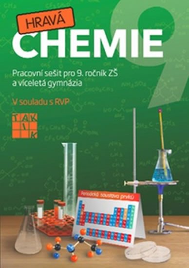 HRAVÁ CHEMIE-PRAC.SEŠIT PRO 9.ROČ.ZŠ