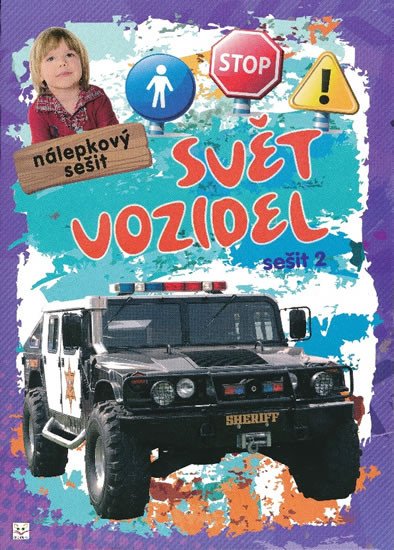 SVĚT VOZIDEL 2 NÁLEPKOVÝ SEŠIT