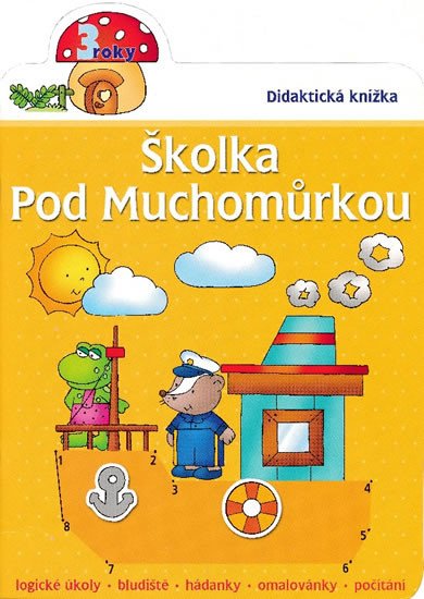 ŠKOLKA POD MOCHOMŮRKOU 3 ROKY