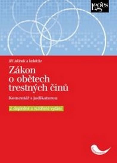 ZÁKON O OBĚTECH TRESTNÝCH ČINŮ, KOMENTÁŘ S JUDIKATUROU (2.)