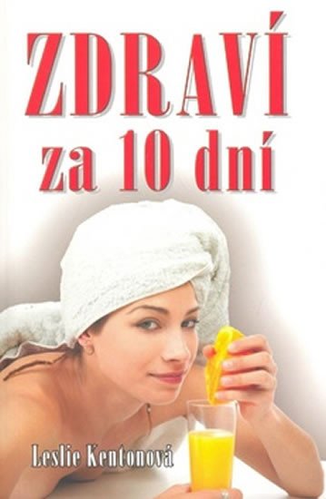 ZDRAVÍ ZA 10 DNÍ