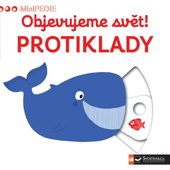 MINIPEDIE - OBJEVUJEME SVĚT! PROTIKLADY