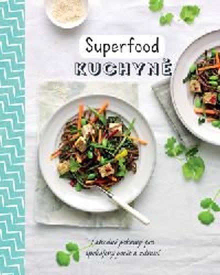 SUPERFOOD KUCHYNĚ