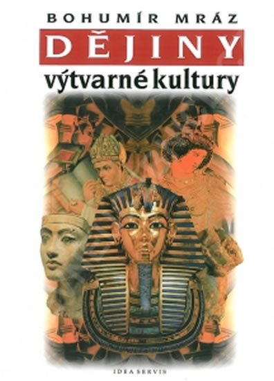 DĚJINY VÝTVARNÉ KULTURY 1 (6. VYDÁNÍ)