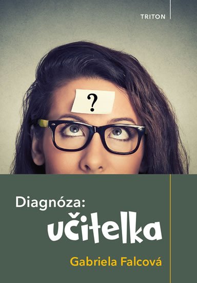 DIAGNÓZA: UČITELKA