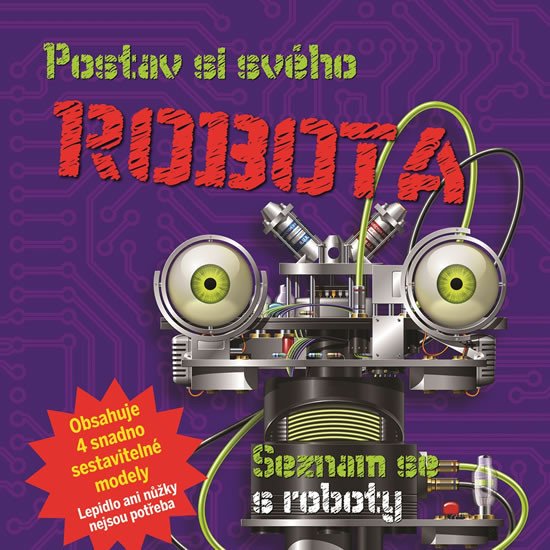 POSTAV SI SVÉHO ROBOTA