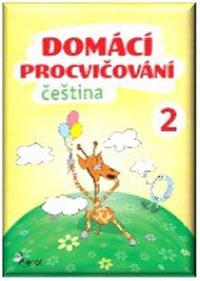 DOMÁCÍ PROCVIČOVÁNÍ ČEŠTINA 2.TŘÍDA