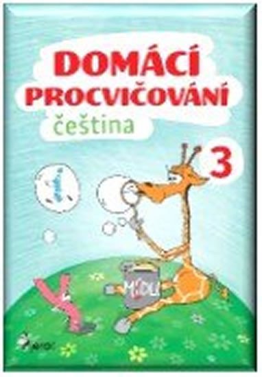 DOMÁCÍ PROCVIČOVÁNÍ ČEŠTINA 3