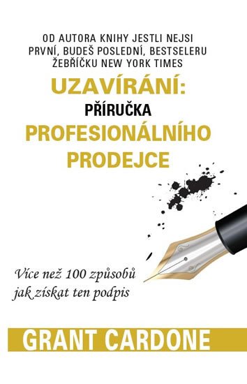 UZAVÍRÁNÍ: PŘÍRUČKA PROFESIONÁLNÍHO PROD