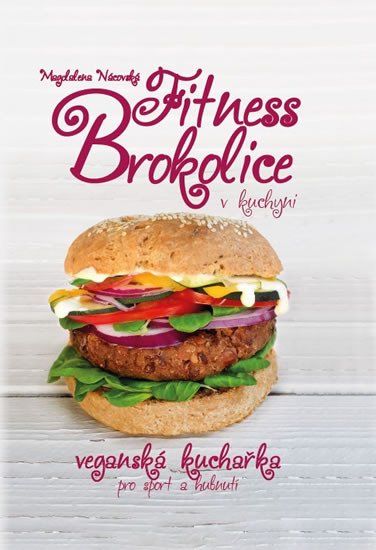 FITNESS BROKOLICE V KUCHYNI - VEGANSKÁ K