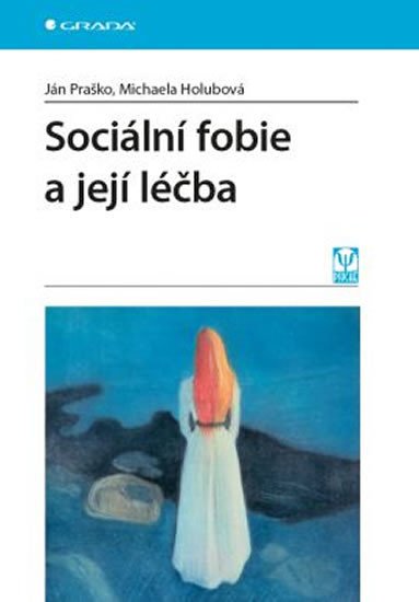 SOCIÁLNÍ FOBIE A JEJÍ LÉČBA