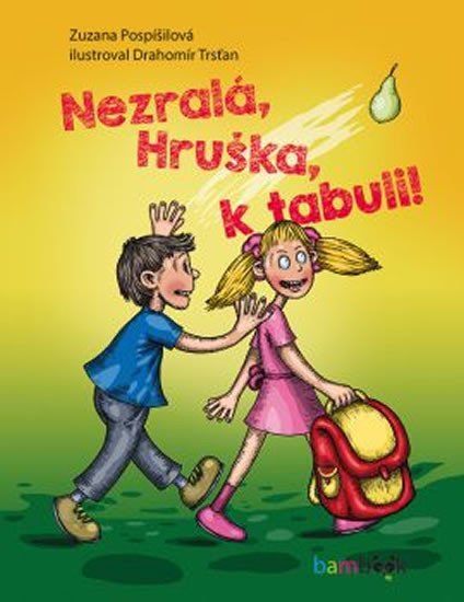 NEZRALÁ HRUŠKA K TABULI!