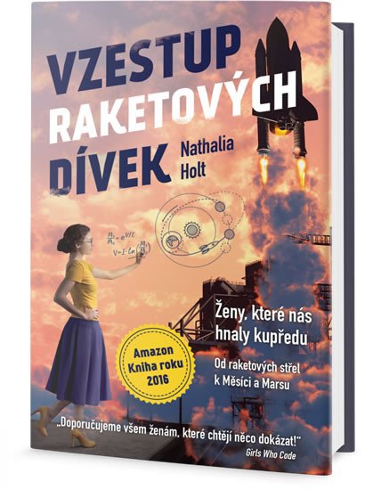 VZESTUP RAKETOVÝCH DÍVEK