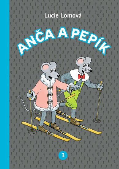 ANČA A PEPÍK 3 - KOMIKS