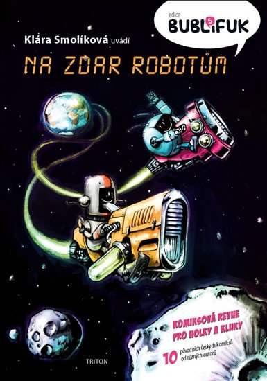 BUBLIFUK 5 - NA ZDAR ROBOTŮM