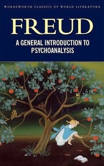 A GENERAL INTRODUCTION TO PSYCHOANALYSIS