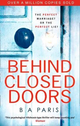 BEHIND CLOSE DOORS