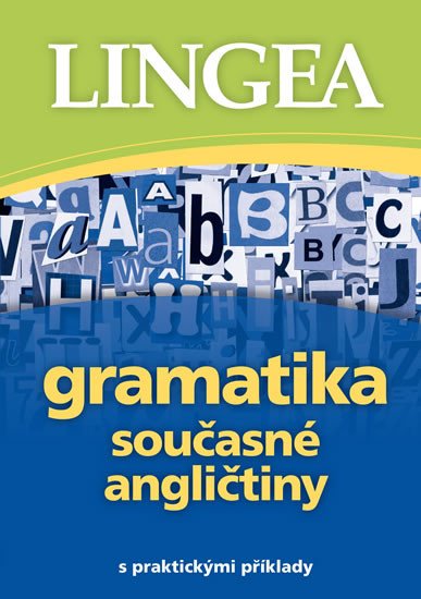 GRAMATIKA SOUČASNÉ ANGLIČTINY [2. VYDÁNÍ]