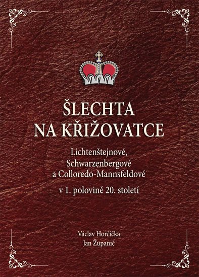 ŠLECHTA NA KŘIŽOVATCE