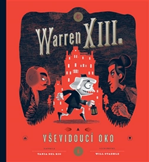 WARREN XIII. A VŠEVIDOUCÍ OKO (I.)