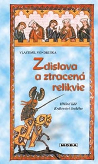 ZDISLAVA A ZTRACENÁ RELIKVIE